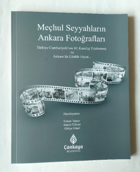 Meçhul Seyyahların Ankara Fotoğrafları